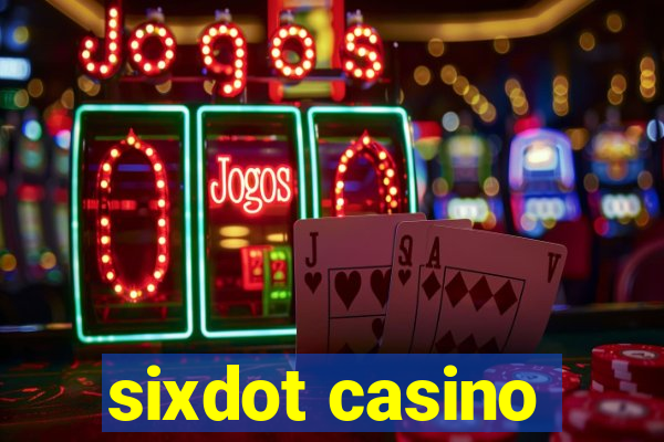 sixdot casino